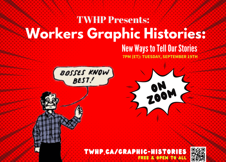 Workers Graphic Histories: New Ways to Tell Our Stories